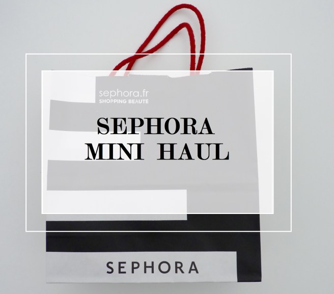 Sephora Haul